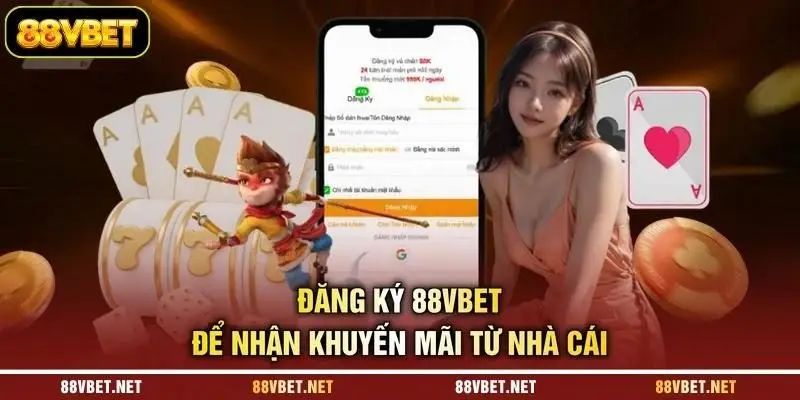 Đăng ký 88VBET để nhận khuyến mãi từ nhà cái